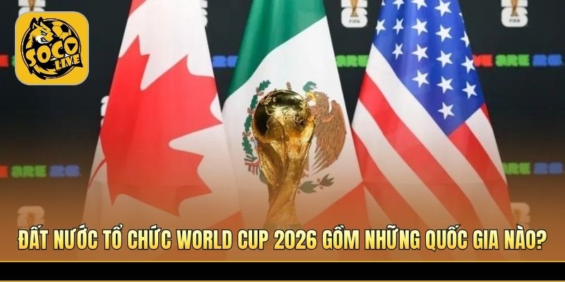 Ba quốc gia Bắc Mỹ cùng chuẩn bị ngày hội bóng đá lớn 